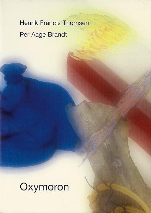 Oxymoron   Per Aage Brandt   Bog