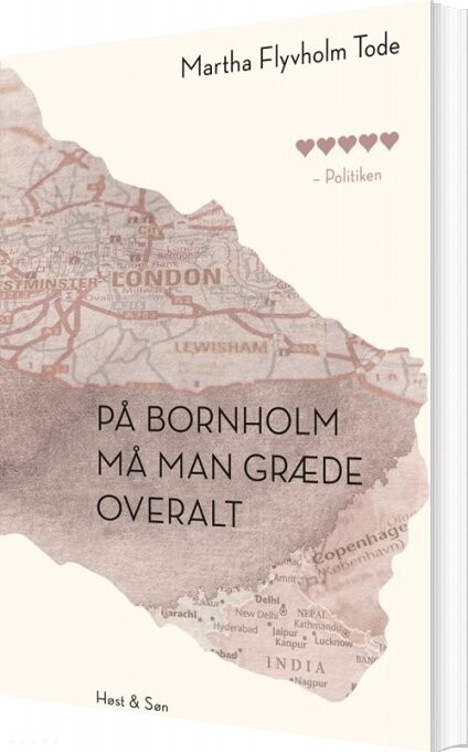 På Bornholm Må Man Græde Overalt   Martha Flyvholm Tode   Bog