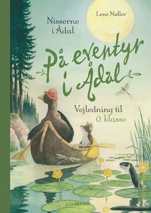 På Eventyr I ådal   Vejledning Til 0  Klasse   Lene Møller   Bog