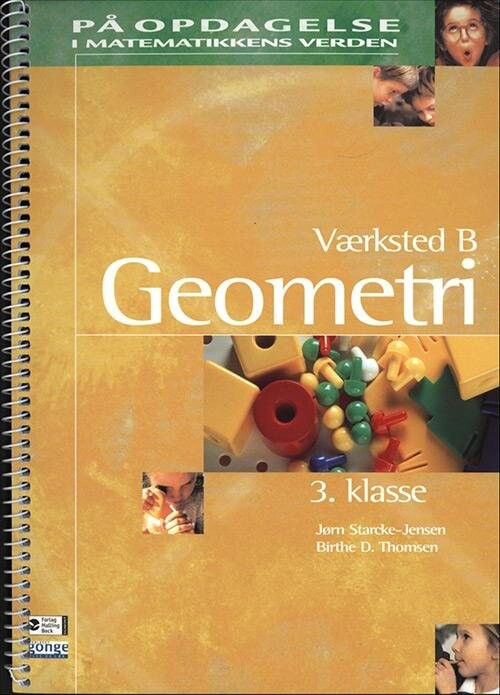 På Opdagelse  Værksted 3b  Geometri   Jørn  Starcke Jensen   Bog