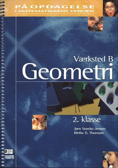På Opdagelse  Værksted 2b  Geometri   Jørn  Starcke Jensen   Bog