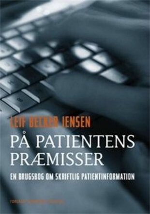 På Patientens Præmisser   Leif Becker Jensen   Bog