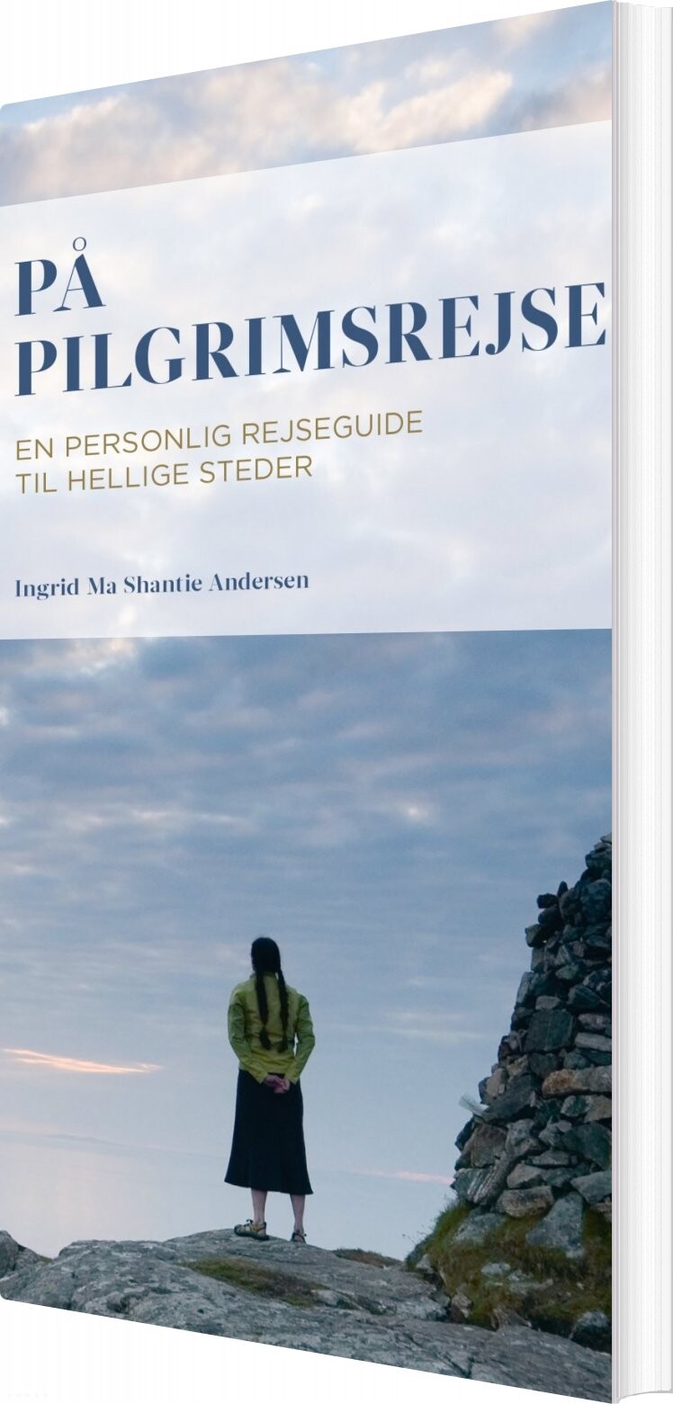 På Pilgrimsrejse   Ingrid Ma Shantie Andersen   Bog