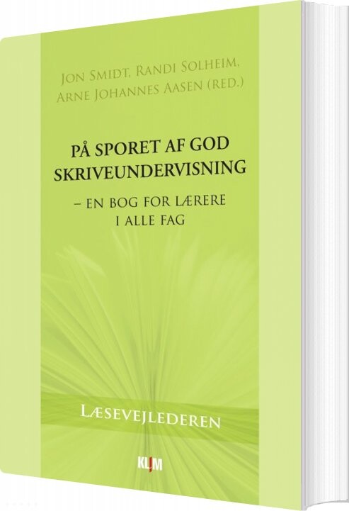 På Sporet Af God Skriveundervisning   En Bog For Lærere I Alle Fag   Jon Smidt   Bog