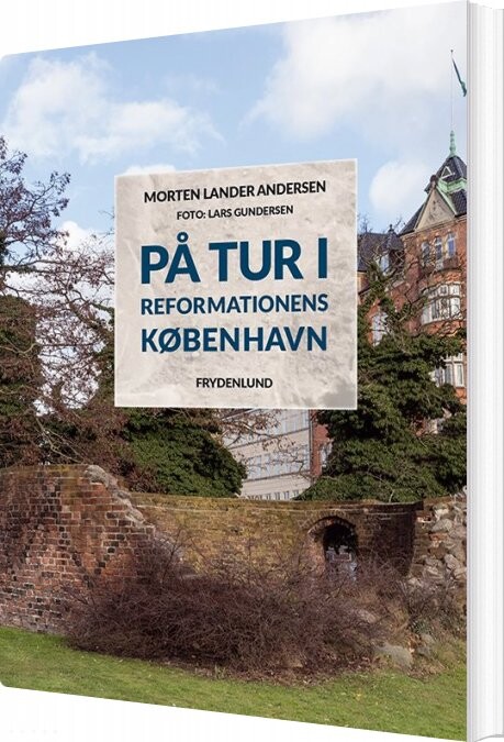 På Tur I Reformationens København   Morten Lander Andersen   Bog