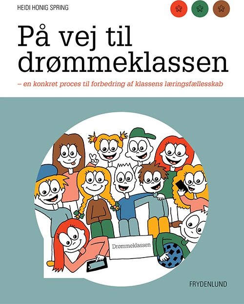 På Vej Til Drømmeklassen   Heidi Honig Spring   Bog