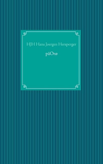 Påorø   Hjh Hans Joergen Hersperger   Bog