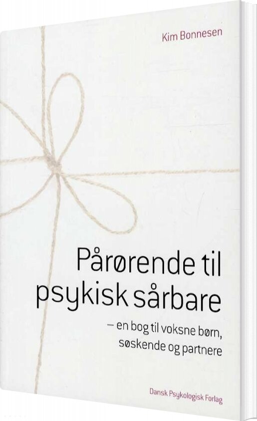 Pårørende Til Psykisk Sårbare   Kim Bonnesen   Bog