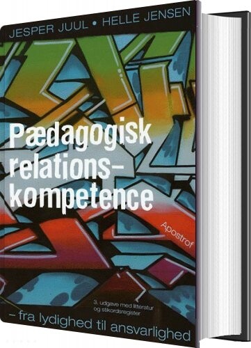 Pædagogisk Relationskompetence   Jesper Juul   Bog
