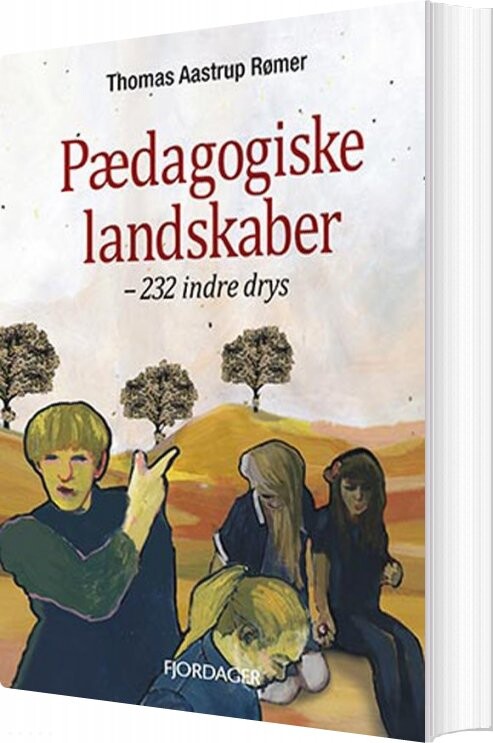 Pædagogiske Landskaber   Thomas Aastrup Rømer   Bog