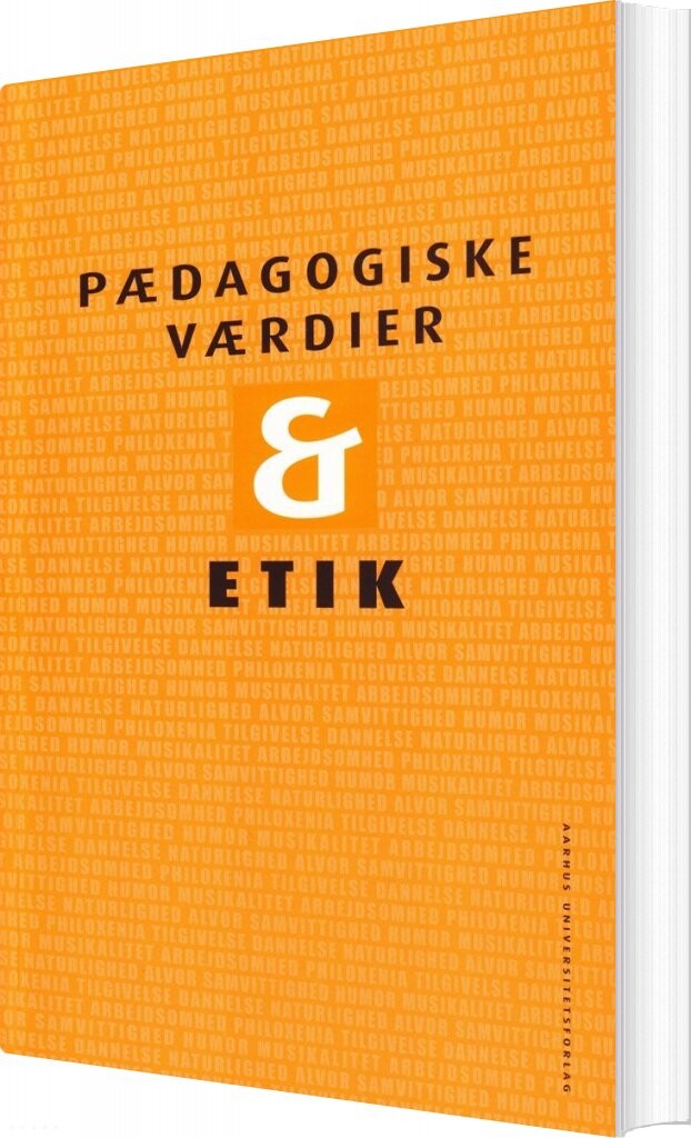 Pædagogiske Værdier Og Etik   Anne Marie Eggert Olsen   Bog