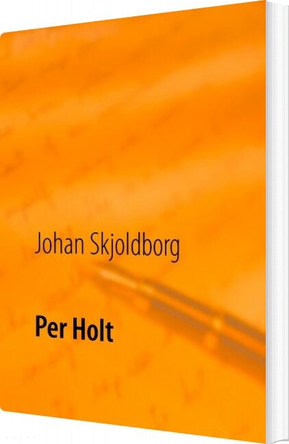 Per Holt   Johan Skjoldborg   Bog