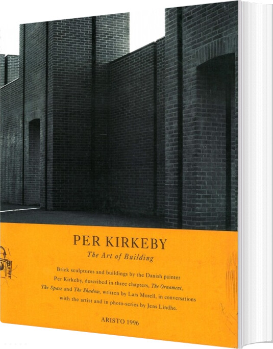 Per Kirkeby   The Art Of Building   Per Kirkeby   English Book