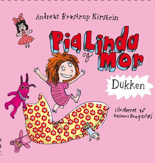 Pia Linda Og Mor   Dukken   Andreas Bræstrup Kirstein   Bog