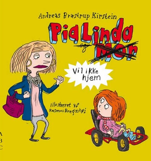 Pia Linda Vil Ikke Hjem   Andreas Bræstrup Kirstein   Bog