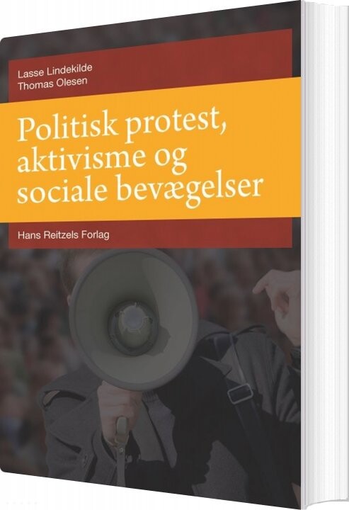 Politisk Protest  Aktivisme Og Sociale Bevægelser   Thomas Olesen   Bog