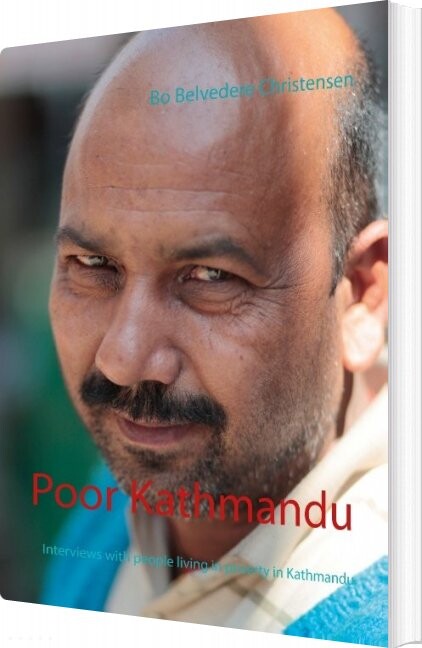 Poor Kathmandu   Bo Belvedere Christensen   English Book