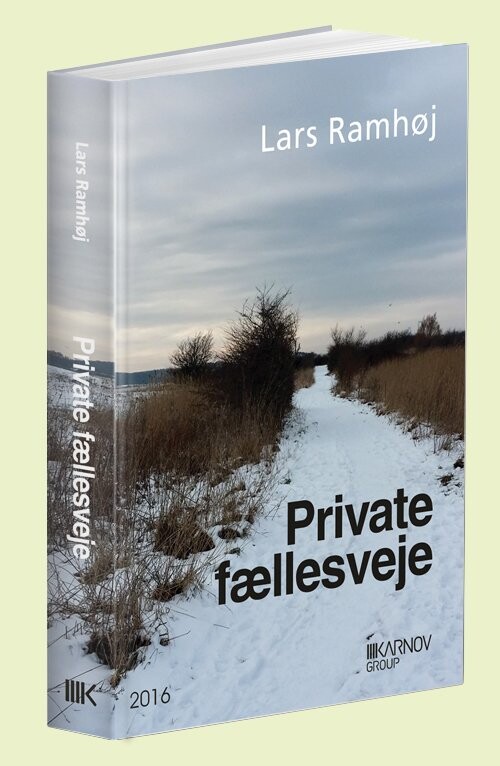 Private Fællesveje   Lars Ramhøj   Bog