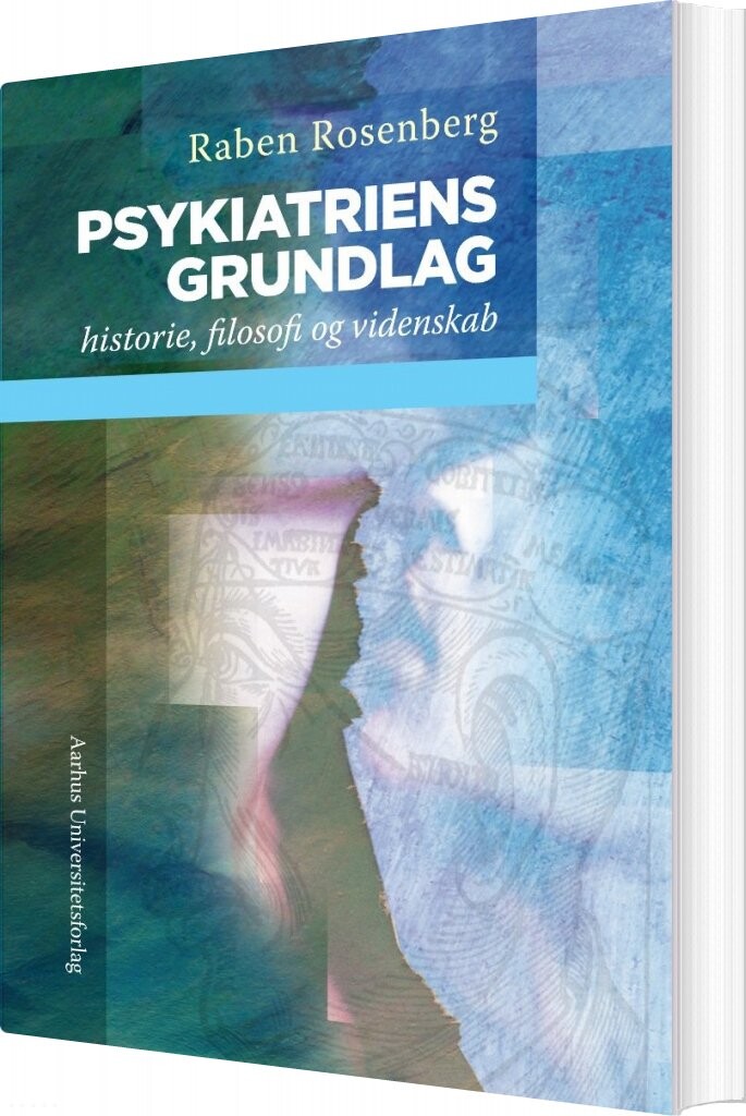 Psykiatriens Grundlag   Raben Rosenberg   Bog