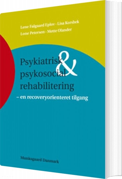 Psykiatrisk Og Psykosocial Rehabilitering   Kim Jensen   Bog