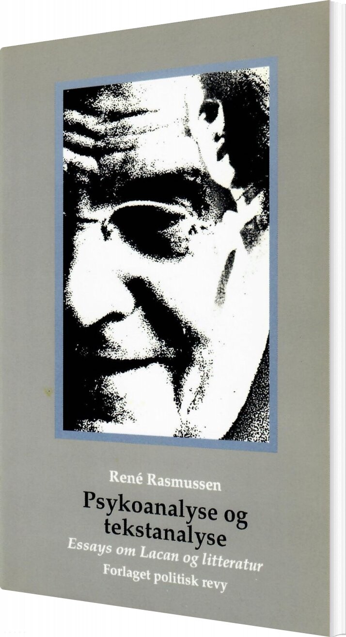 Psykoanalyse Og Tekstanalyse   Ren?  Rasmussen   Bog