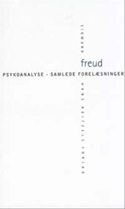 Psykoanalyse   Samlede Forelæsninger   Sigmund Freud   Bog