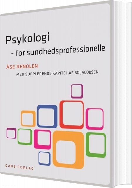Psykologi For Sundhedsprofessionelle   åse Renolen   Bog