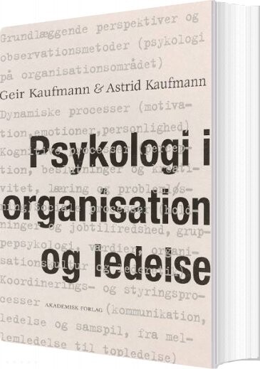 Psykologi I Organisation Og Ledelse   Geir Kaufmann   Bog