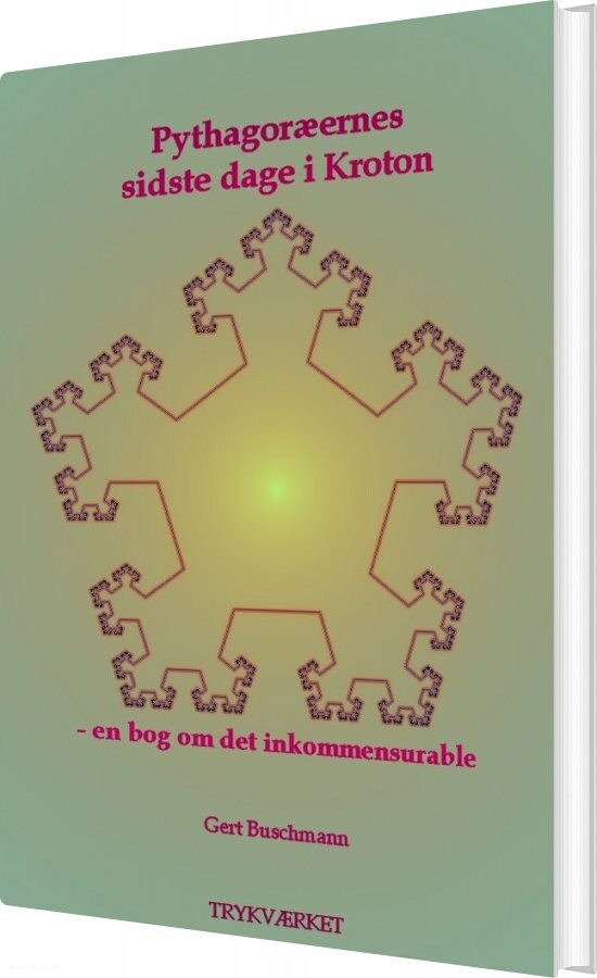 Pythagoræernes Sidste Dage I Kroton   Gert Buschmann   Bog