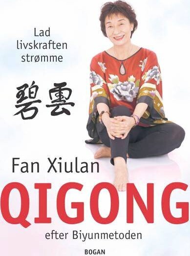 Qigong Efter Biyunmetoden   Fan Xiulan   Bog