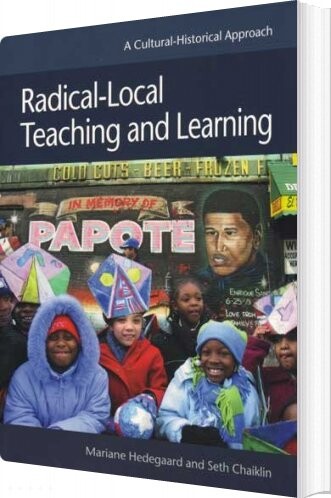 Radical Local Teaching And Learning   Seth Chaiklin   English Book