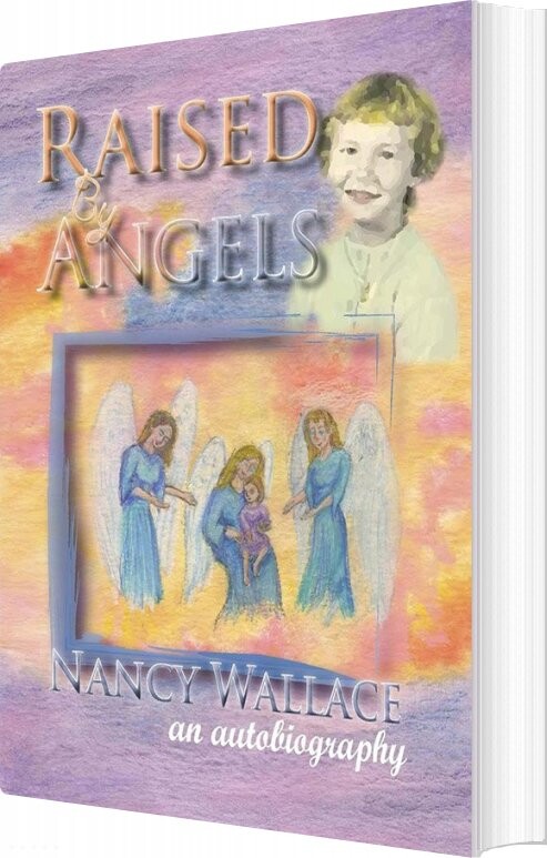 Raised By Angels   Nancy Wallace   English Book
