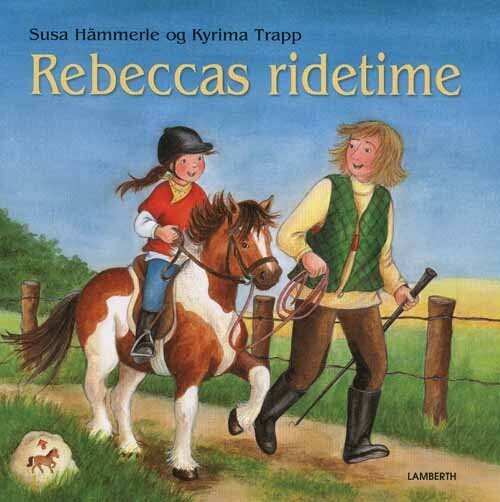 Rebeccas Ridetime   Susa H? Mmerle   Bog