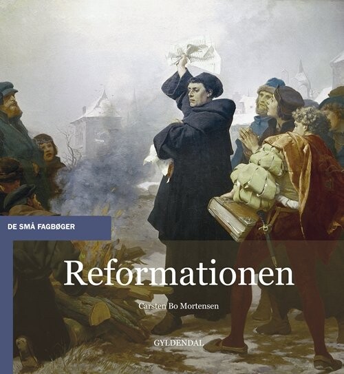 Reformationen   Carsten Bo Mortensen   Bog