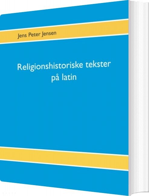 Religionshistoriske Tekster På Latin   Jens Peter Jensen   Bog