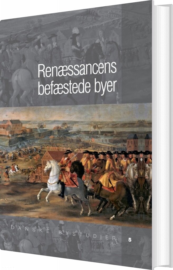Renæssancens Befæstede Byer   Søren Bitsch Christensen Et Al   Bog