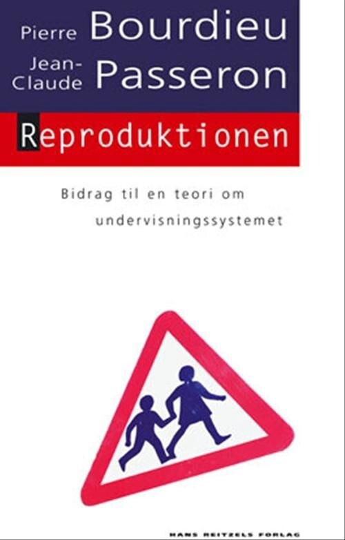 Reproduktionen   Pierre Bourdieu   Bog