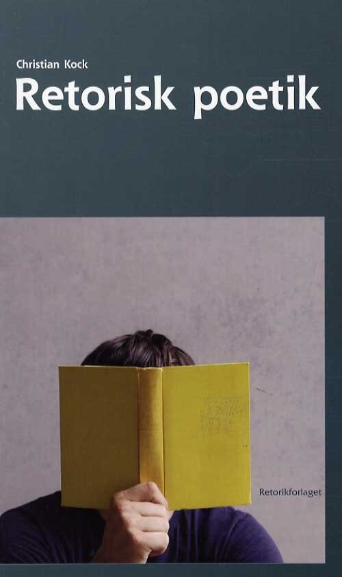 Retorisk Poetik   Christian Kock   Bog