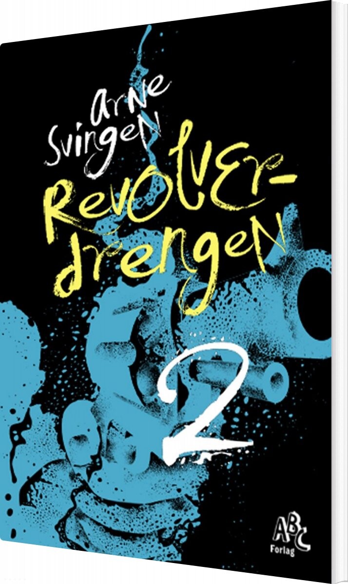 Revolverdrengen 2   Arne Svingen   Bog
