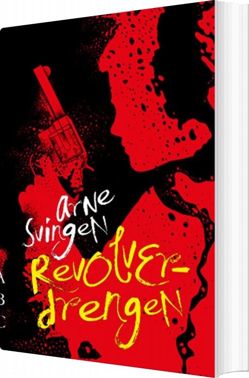 Revolverdrengen   Arne Svingen   Bog