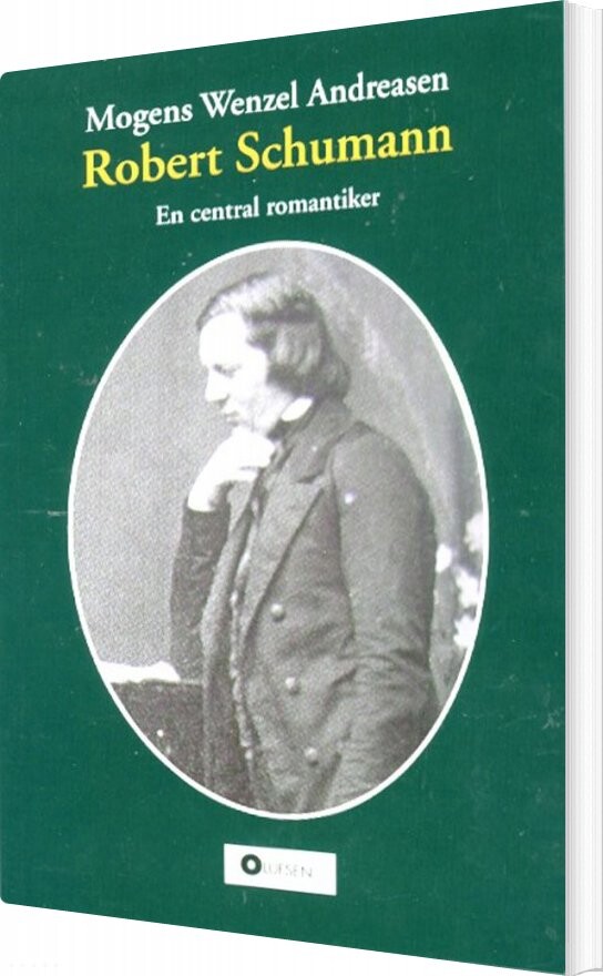 Robert Schumann   Mogens Wenzel Andreasen   Bog