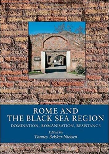 Rome And The Black Sea Region   Tonnes Bekker Nielsen   English Book