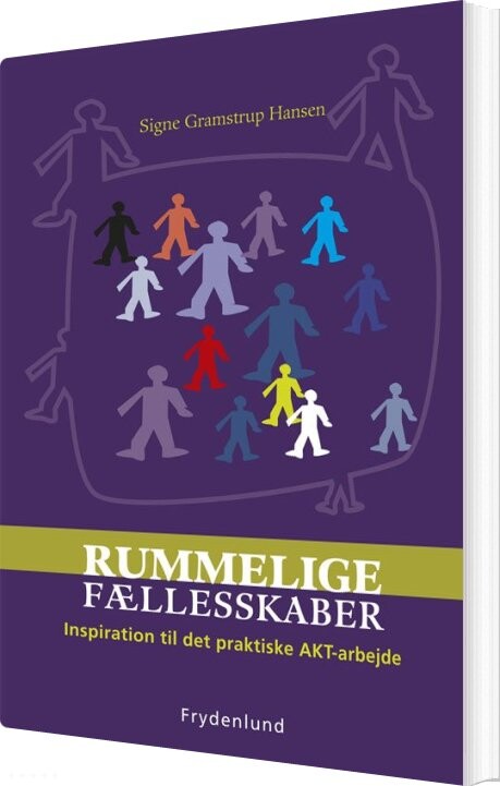Rummelige Fællesskaber   Signe Gramstrup Hansen   Bog