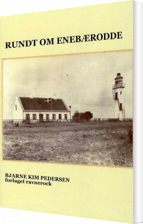 Rundt Om Enebærodde   Bjarne Kim Pedersen   Bog
