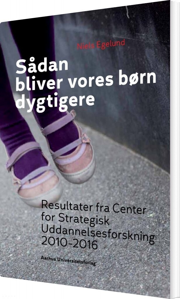 Sådan Bliver Vores Børn Dygtigere   Niels Egelund   Bog