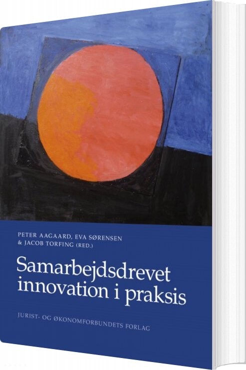 Samarbejdsdrevet Innovation I Praksis   Jacob Torfing  Red    Bog