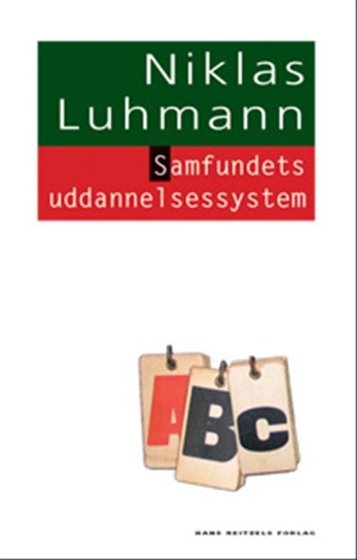 Samfundets Uddannelsessystem   Niklas Luhmann   Bog