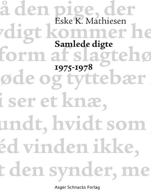 Samlede Digte 1975 1978   Eske K  Mathiesen   Bog