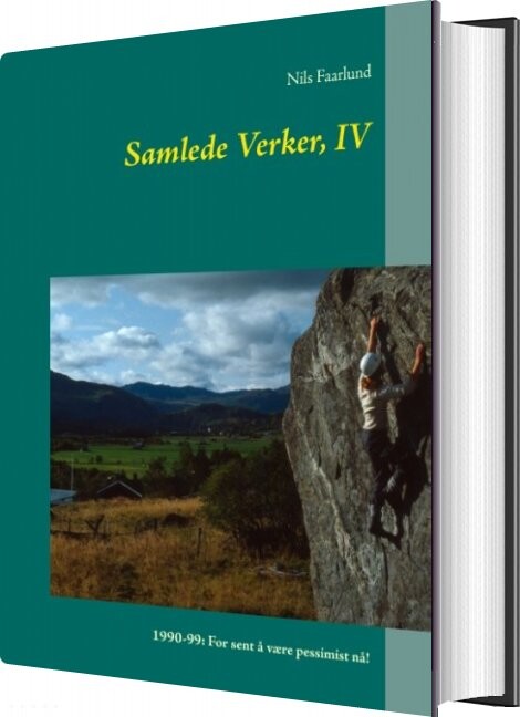 Samlede Verker  Iv   Nils Faarlund   Norsk Bog