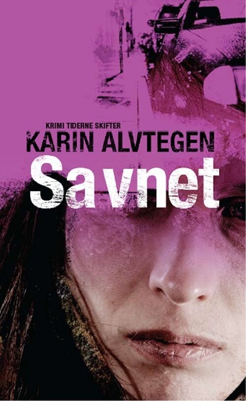Savnet   Karin Alvtegen   Bog